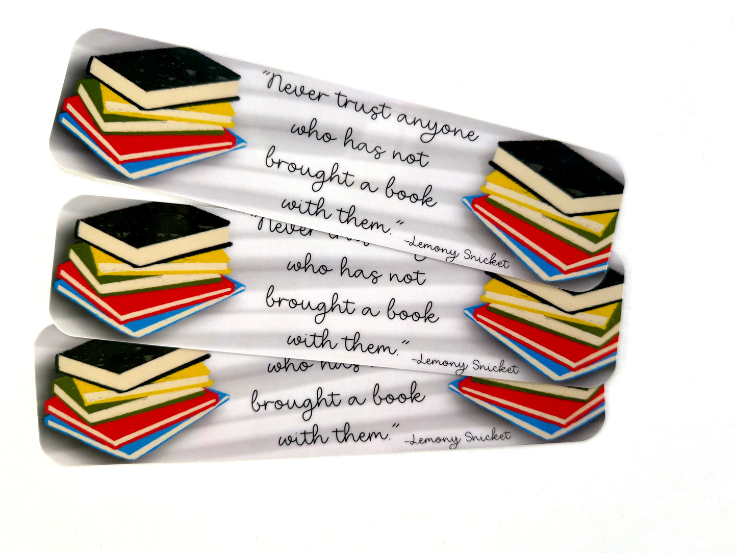 Never Trust Anyone Who…. Quote Bookmark