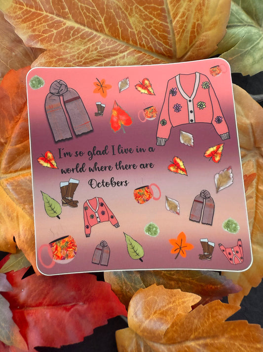 A World Where There are Octobers - Sticker 4x4 with rounded corners