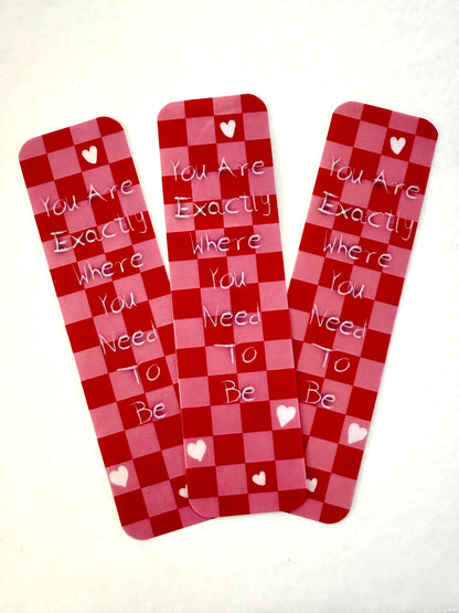 You Are Exactly Where You Need To Be - Pink & Red Checkered Inspirational Bookmark