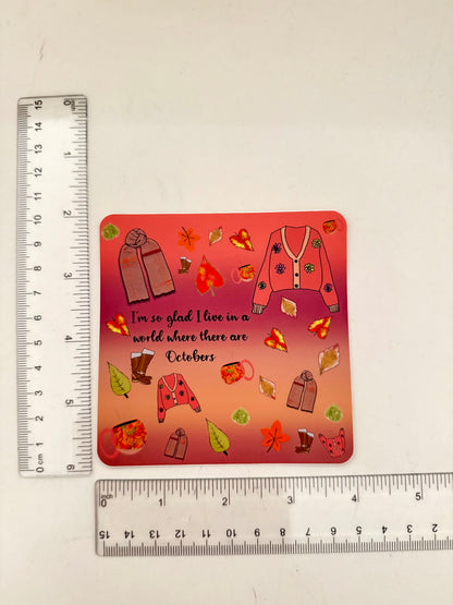 A World Where There are Octobers - Sticker 4x4 with rounded corners