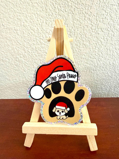 Here Comes Santa Paws - glitter sticker - 2.75” x 3”